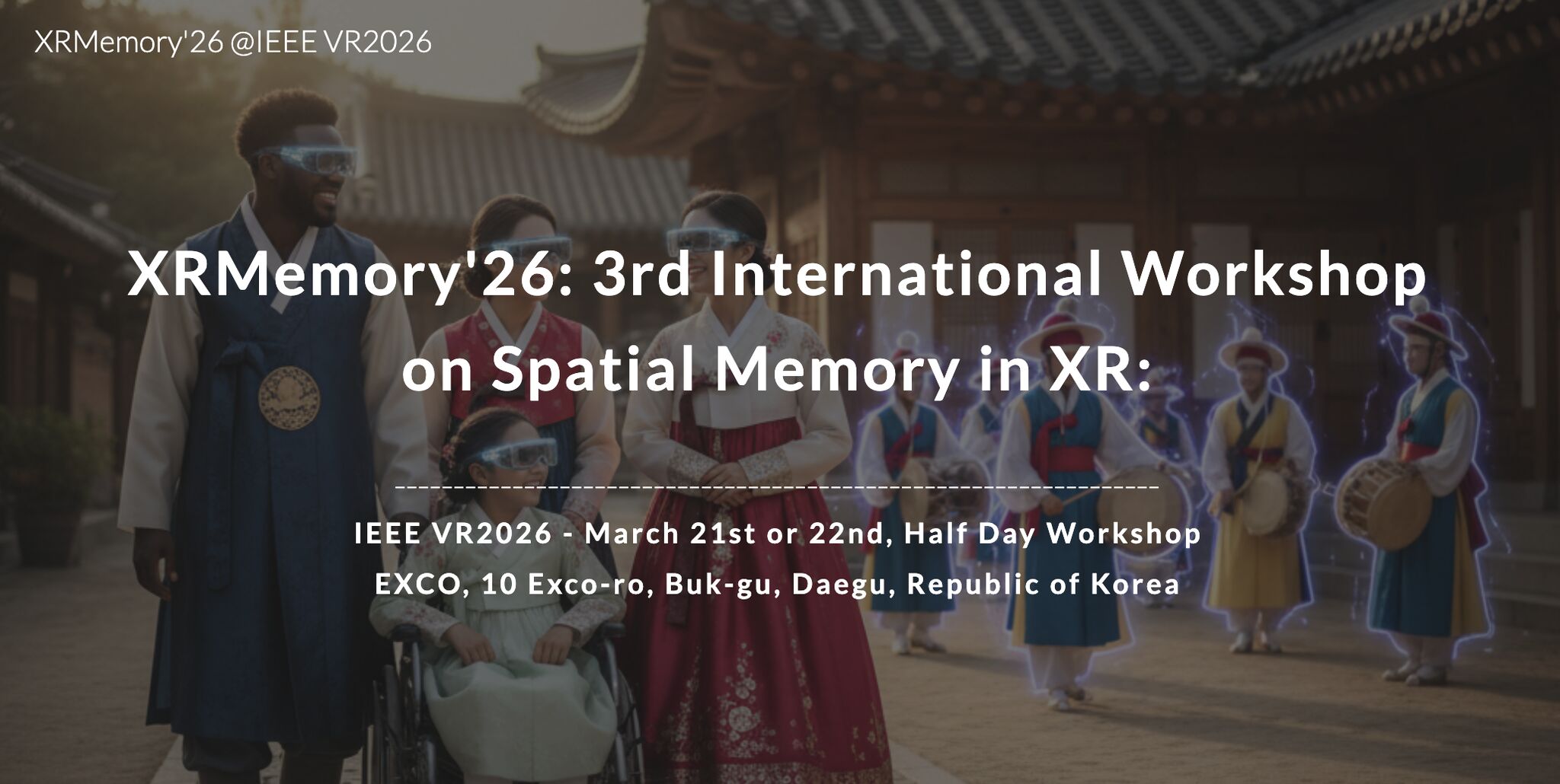 XRMemory Workshop Call for IEEE VR 2026